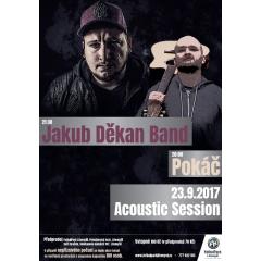 Acoustic Session - Jakub Děkan Band, Pokáč