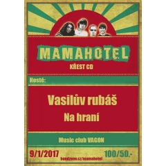 MamaHotel - Křest CD (+Vasilův Rubáš, Na hraní)