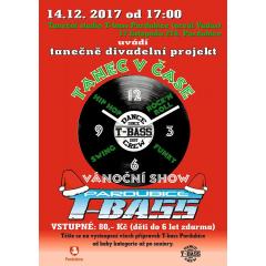 TANEC V ČASE- Vánoční show T-BASS Pardubice
