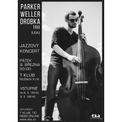 Parker Weller Drobka Trio - jazz z NY a Chicaga