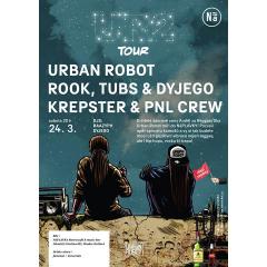Urban Robot / Rook & Tubs / Krepster & PnL crew