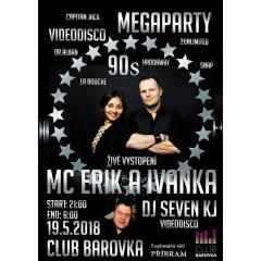Megaparty s MC Erik a Ivanka 2018