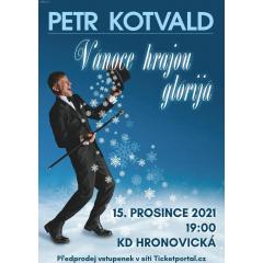 Petr Kotvald - Vánoce hrajou glórijá