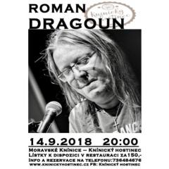 ROMAN DRAGOUN v Knínickém Hostinci 2018