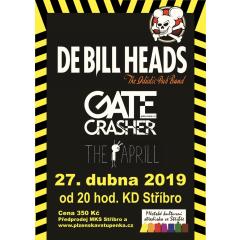 DE BILL HEADS + GATE CRASHER + THE APRILL
