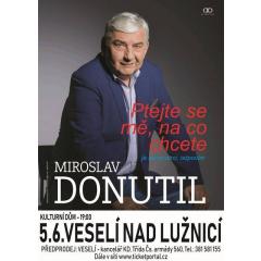 Miroslav Donutil: Ptejte se mě na co chcete, já na co chci odpov