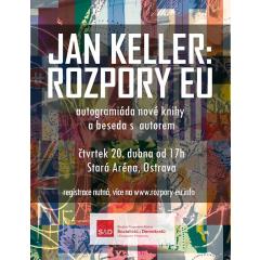 Jan Keller: Rozpory Evropské unie