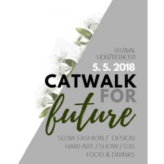 Catwalk for future 2018