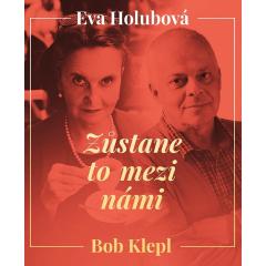 Eva Holubová a Bob Klepl