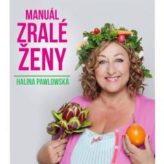 Halina Pawlowská a Manuál zralé ženy v Písku!