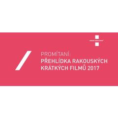 Přehlídka rakouských krátkých filmů 2017