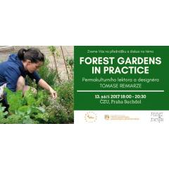 Forest gardens in practice - přednáška a diskuse