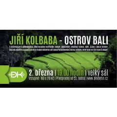 Beseda ve Vsetíně s Jiřím Kolbabou: Ostrov Bali