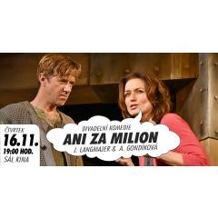 Divadelni komedie / Ani za milion