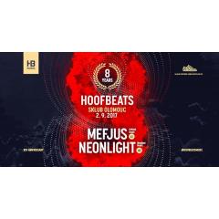 Hoofbeats 8th Anniversary w/ Mefjus (AT) & Neonlight (DE)