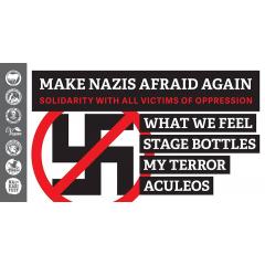 WWF, Stage Bottles, MyTerror & Aculeos - Make Nazis Afraid Again