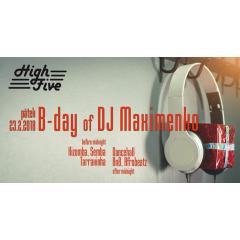 B-day of DJ Maximenko