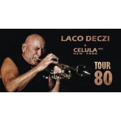 Laco Deczi & Celula New York (USA) Tour 80