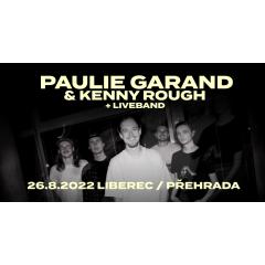 Paulie Garand & Kenny Rough + Live band