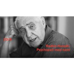 Radkin Honzák: Psychopati mezi námi