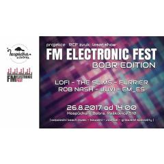 FM ELECTRONIC FEST bobr edition 2017