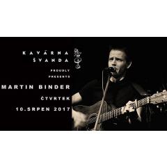 Kavarna Švanda proudly presents: Martin Binder
