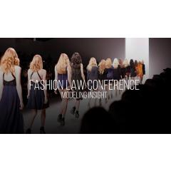 Fashion Law Conference - Modeling Insight