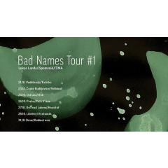 Lukas Landa / Spomenik / Tma / Bad Names Tour #1