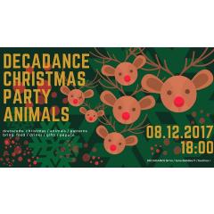 Decadance Christmas Party Animals
