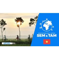 SEM & TAM: Proč do Vietnamu?