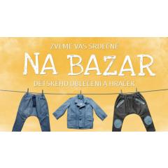 Bazar dětského oblečení a hraček 2018