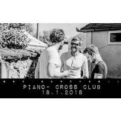 Piano in Cross Club