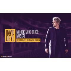 David Deyl - Melodie mého srdce:Muzikál