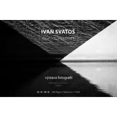 Ivan Svatoš - Výstava fotografií