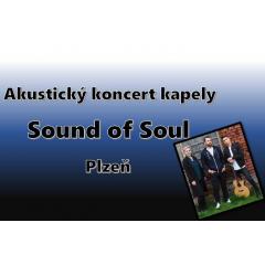 Akustický koncert kapely Sound of Soul - Plzeň