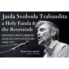 Jarda Svoboda Trabandita, Holy Fanda & The Reverends, Dva písaři