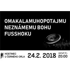 Koncert: Omakalamuhopotajmu, Neznámému bohu, Fusshoku