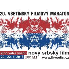 20. Vsetínský filmový maraton - nový srbský film