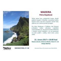 Cestovatelská přednáška - Petra Bujoková: Madeira