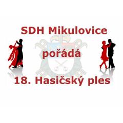 Hasičský ples SDH Mikulovice 2018
