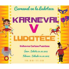 Karneval v Ludotéce. Carnaval en la Ludoteca