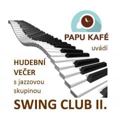 Hudební večer s jazzovou skupinou SWING CLUB II.