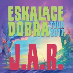 J.A.R: Eskalace dobra Tour 2017