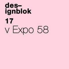 Designblok 2017 v EXPO 58