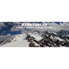Kyrgyzstán- v zemi nomádů a Nebeských hor