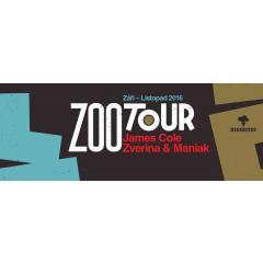ZOO Tour: James Cole - Zverina - Maniak