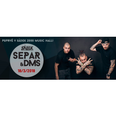 Separ & DMS live show