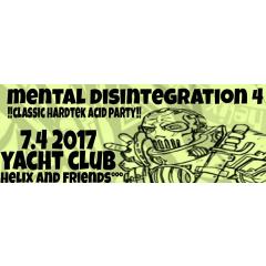 Mental Disintegration vol.4