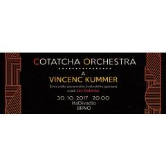 Cotatcha Orchestra & Vincenc Kummer