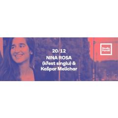 NINA ROSA (křest singlu) & Kaspar Melichar